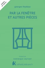 Par la fenêtre et autres pièces